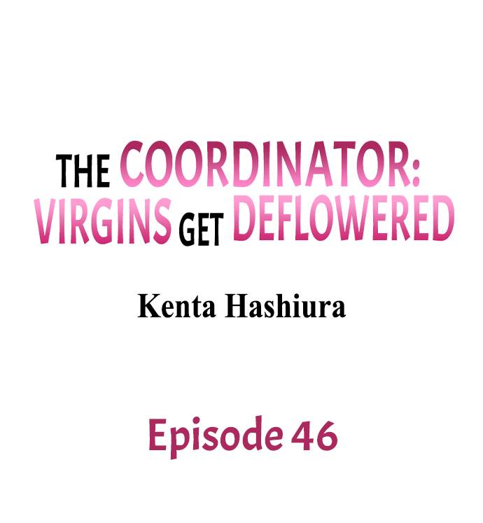 The Coordinator: Virgins Get Deflowered - Chapter 46 Page 1